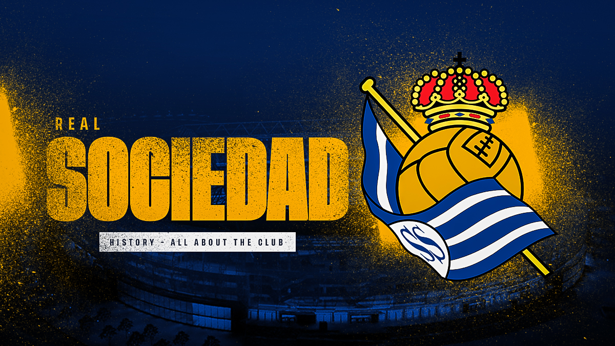 Real Sociedad History - All about the Club - Footbalium