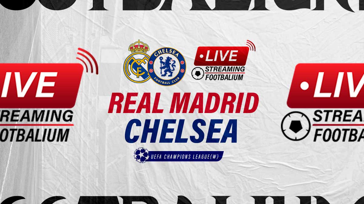 Real Madrid Women vs Chelsea Women Live Stream Kick-off Time and How to Watch Womens Champions League Match